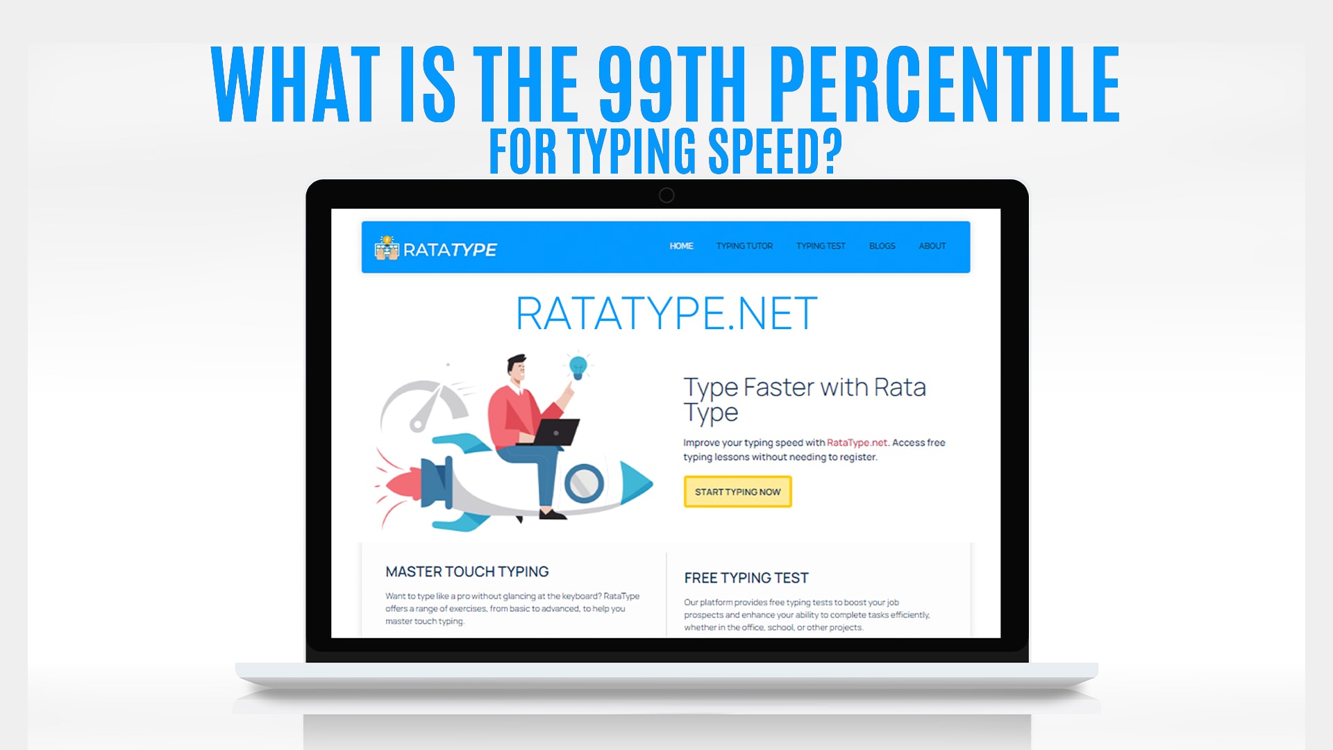 What is the 99th Percentile for Typing Speed?