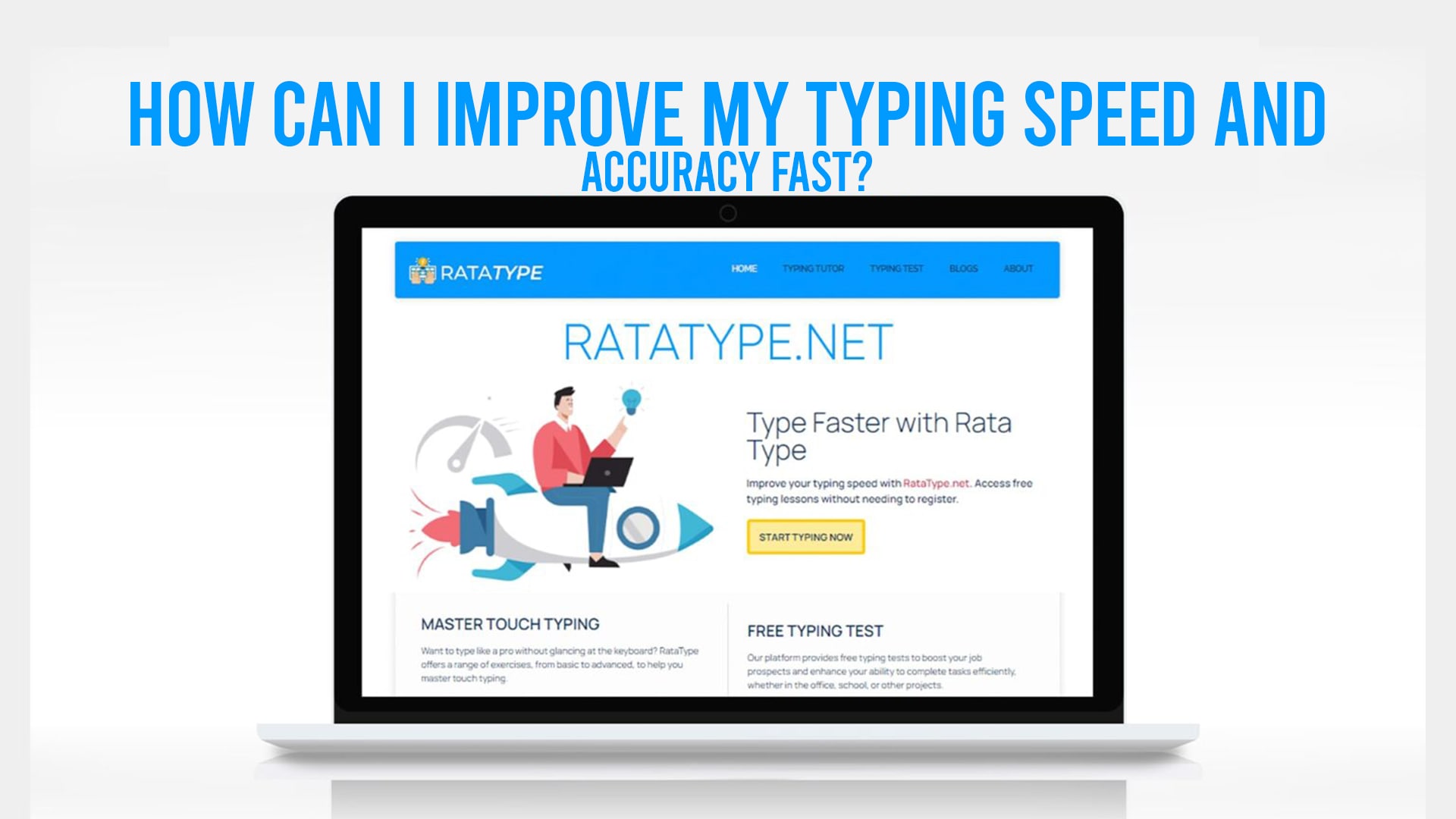 How Can I Improve My Typing Speed and Accuracy Fast?