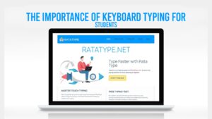 The Importance of Keyboard Typing for Students
