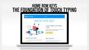 Home Row Keys The Foundation of Touch Typing