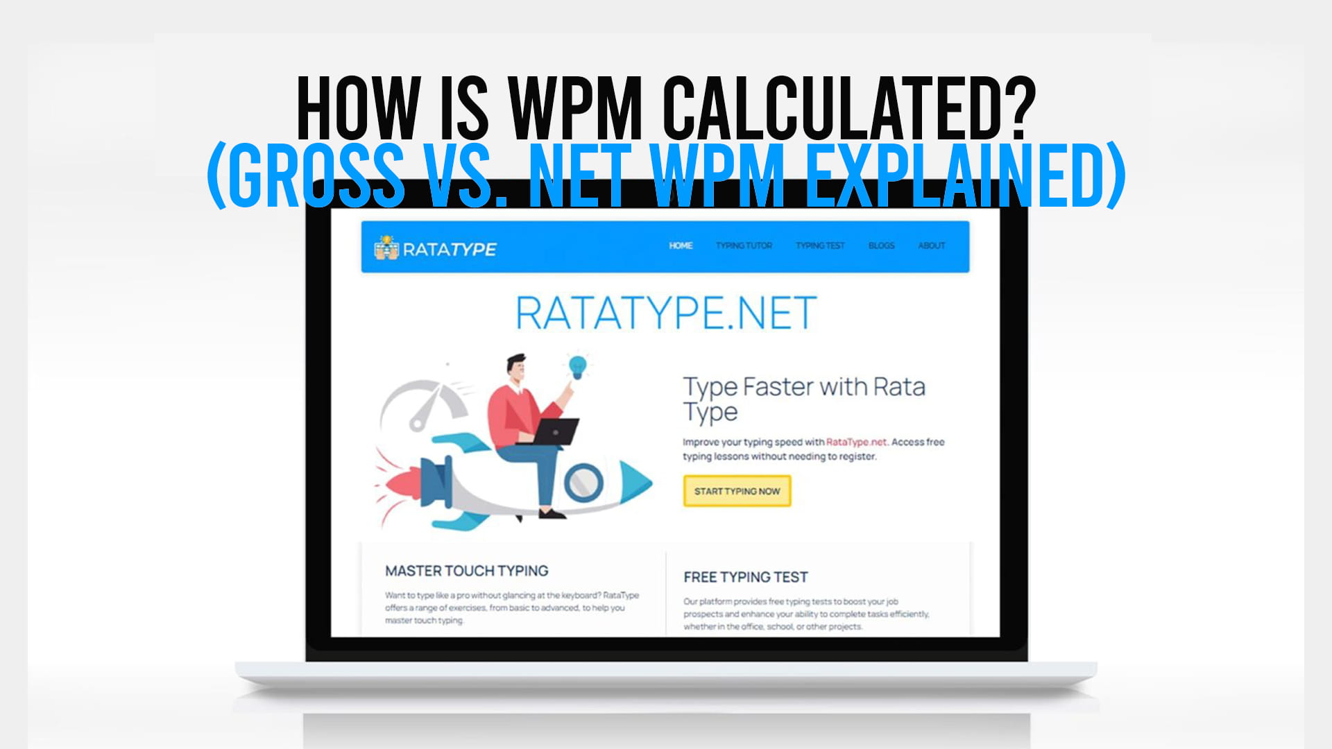 How Is WPM Calculated (Gross vs. Net WPM Explained)