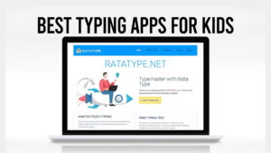 Best Typing Apps for Kids