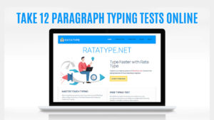 Take 12 Paragraph Typing Tests Online