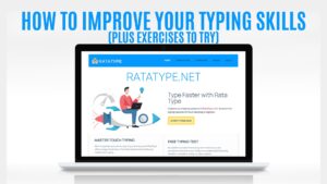 How to Improve Your Typing Skills (Plus Exercises to Try)